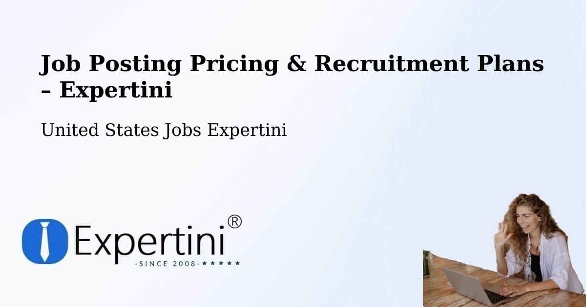 Job Posting Pricing & Recruitment Plans – Beavercreek - Beavercreek, United States Jobs Expertini